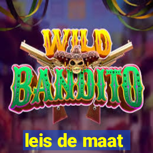 leis de maat